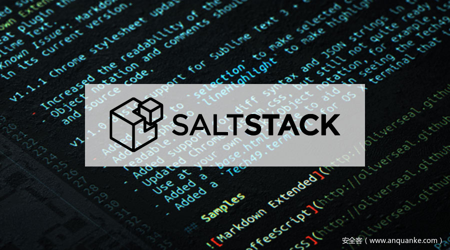 SaltStack 多个高危漏洞通告